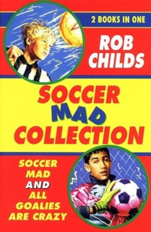 The Soccer Mad Collection, Paperback / softback Book The Soccer Mad Collection, Paperback / softback Book