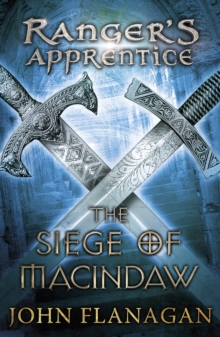 The Siege of Macindaw (Ranger's Apprentice Book 6)