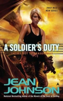 A Soldier's Duty : Theirs Not to Reason Why, Paperback Book A Soldier's Duty : Theirs Not to Reason Why, Paperback Book