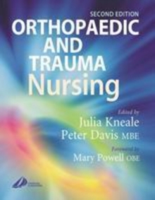 Orthopaedic and Trauma Nursing, Hardback Book Orthopaedic and Trauma Nursing, Hardback Book