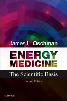 Energy Medicine : The Scientific Basis