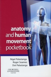 Anatomy and Human Movement Pocketbook, Paperback Book Anatomy and Human Movement Pocketbook, Paperback Book
