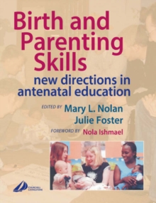 Birth and Parenting Skills : New Directions in Antenatal Education