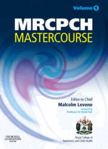 MRCPCH MasterCourse : Volume 1 with DVD and website access, Paperback / softback Book MRCPCH MasterCourse : Volume 1 with DVD and website access, Paperback / softback Book