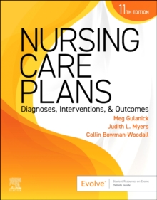 Nursing Care Plans : Diagnoses, Interventions, and Outcomes