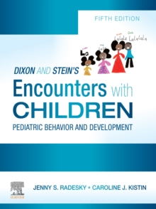 Encounters with Children E-Book : Pediatric Behavior and Development