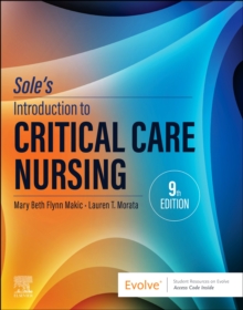 Sole's Introduction to Critical Care Nursing