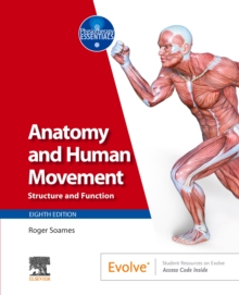 Anatomy and Human Movement - E-Book : Structure and function