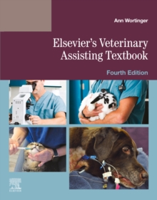 Elsevier's Veterinary Assisting Textbook - E-Book : Elsevier's Veterinary Assisting Textbook - E-Book