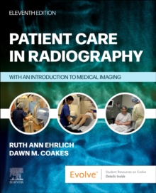 Patient Care in Radiography : With an Introduction to Medical Imaging