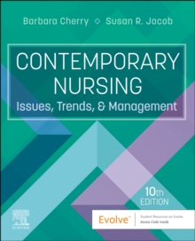 Contemporary Nursing : Issues, Trends, And Management