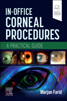 In-Office Corneal Procedures INK : A Practical Guide