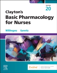 Clayton's Basic Pharmacology For Nurses