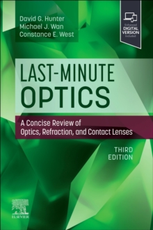 Last-Minute Optics : A Concise Review of Optics, Refraction, and Contact Lenses