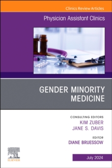 Gender Minority Medicine , An Issue of Physician Assistant Clinics : Volume 9-3