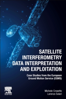 Satellite Interferometry Data Interpretation and Exploitation : Case Studies from the European Ground Motion Service (EGMS)