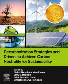 Decarbonization Strategies and Drivers to Achieve Carbon Neutrality for Sustainability