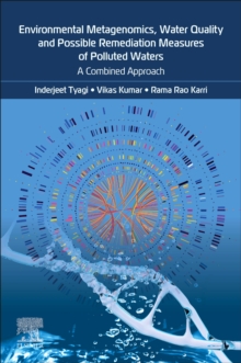 Environmental Metagenomics, Water Quality and Suggested Remediation Measures of Polluted Waters: A Combined Approach