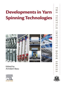 Developments in Yarn Spinning Technologies