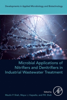 Microbial Applications of Nitrifiers and Denitrifiers in Industrial Wastewater Treatment