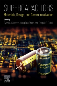 Supercapacitors : Materials, Design, and Commercialization