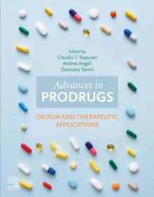 Advances in Prodrugs : Design and Therapeutic Applications