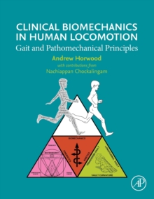 Clinical Biomechanics in Human Locomotion : Gait and Pathomechanical Principles