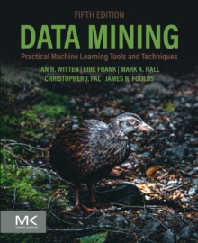 Data Mining : Practical Machine Learning Tools and Techniques