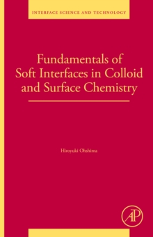 Fundamentals of Soft Interfaces in Colloid and Surface Chemistry