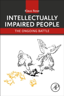 Intellectually Impaired People : The Ongoing Battle