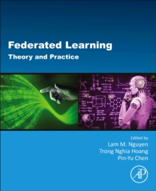 Federated Learning : Theory and Practice