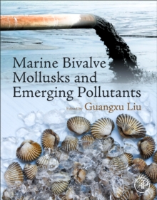 Marine Bivalve Mollusks and Emerging Pollutants