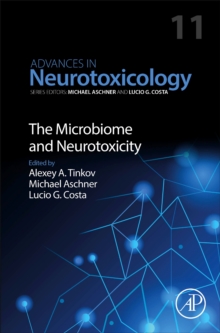 The Microbiome and Neurotoxicity : Volume 11