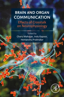 Brain and Organ Communication : Effects of Crosstalk on Neurophysiology