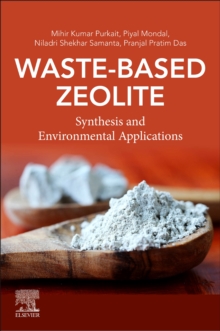 Waste-Based Zeolite : Synthesis and Environmental Applications