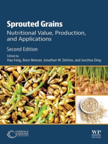 Sprouted Grains : Nutritional Value, Production, and Applications