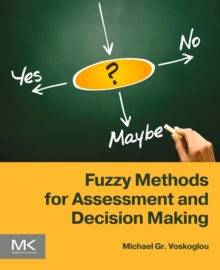 Fuzzy Methods for Assessment and Decision Making