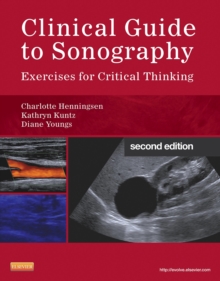 Clinical Guide to Sonography - E-Book : Clinical Guide to Sonography - E-Book