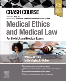 Crash Course Medical Ethics and Medical Law : For the MLA and Medical Exams