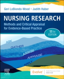 Nursing Research : Methods and Critical Appraisal for Evidence-Based Practice