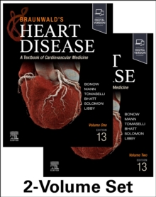 Braunwald's Heart Disease, 2 Vol Set : A Textbook of Cardiovascular Medicine