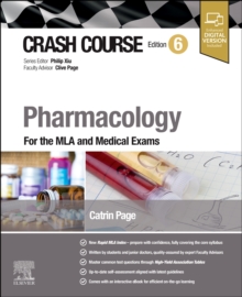 Crash Course Pharmacology : For the MLA and Medical Exams