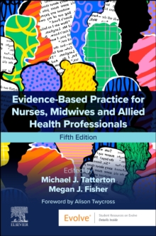 Evidence-Based Practice for Nurses, Midwives and Allied Health Professionals