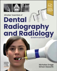 Whaites' Essentials of Dental Radiography and Radiology
