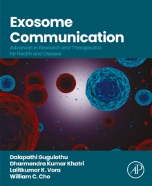 Exosome Communication : Advances in Research and Therapeutics for Health and Disease