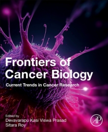 Frontiers of Cancer Biology : Current Trends in Cancer Research