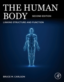 The Human Body : Linking Structure and Function