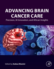 Advancing Brain Cancer Care : Precision, AI Innovation, and African Insights