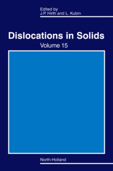 Dislocations in Solids : Volume 15, Hardback Book Dislocations in Solids : Volume 15, Hardback Book