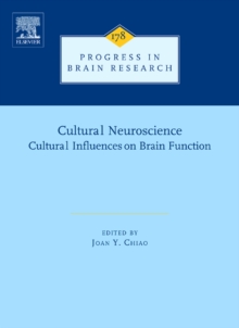 Cultural Neuroscience: Cultural Influences on Brain Function : Volume 178, Hardback Book Cultural Neuroscience: Cultural Influences on Brain Function : Volume 178, Hardback Book